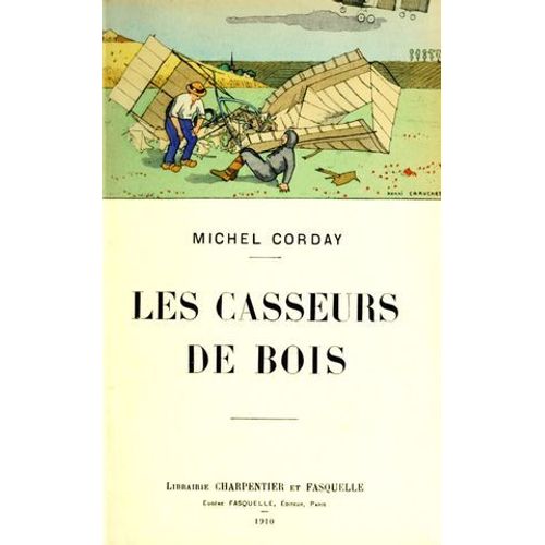 Les Casseurs De Bois
