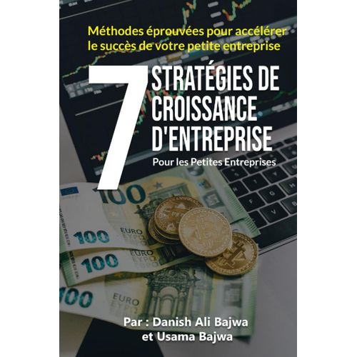 7 Stratégies De Croissance D' Entreprises Pour Les Petites Entreprises