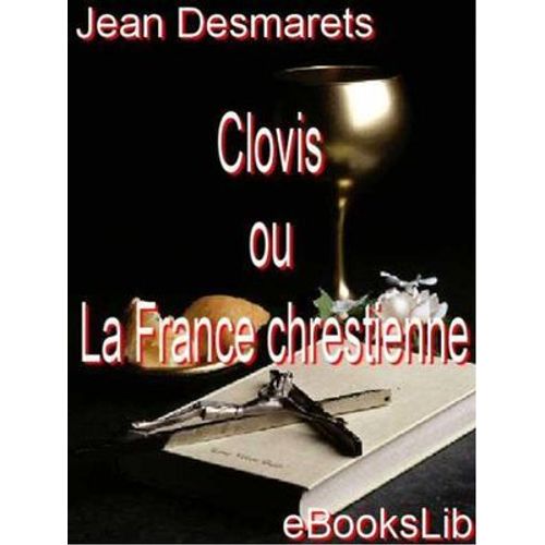 Clovis Ou La France Chrestienne