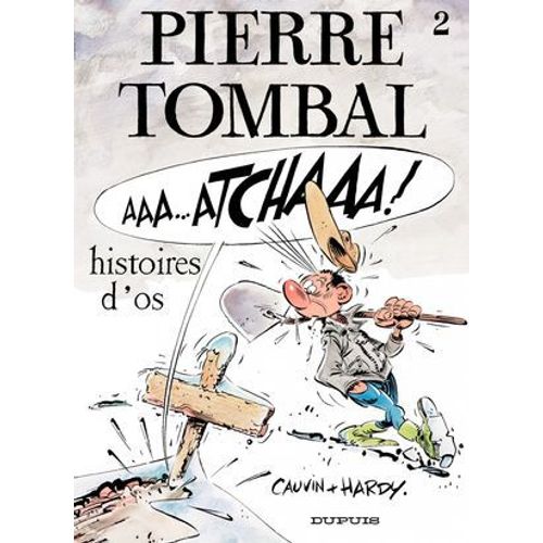 Pierre Tombal - Tome 2 - Histoires D'os