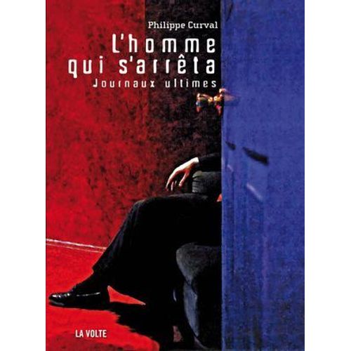L'homme Qui S'arreta