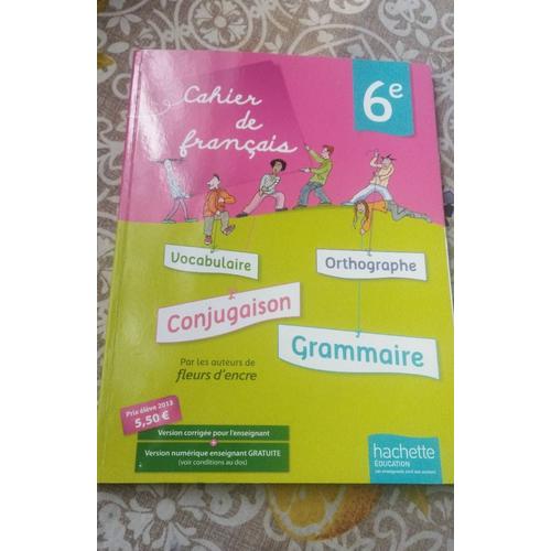 Cahier De Français 6e Hachette Version Corrigee