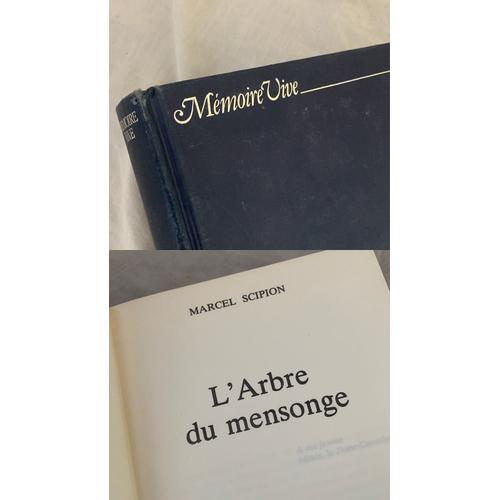 L’Arbre Du Mensonge - Marcel Scipion (Mémoire Vive) 