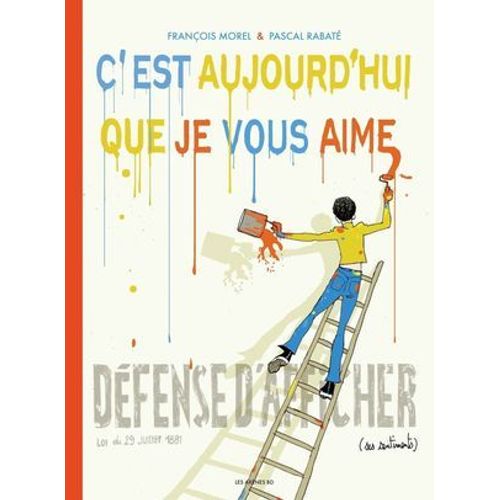 C'est Aujourd'hui Que Je Vous Aime