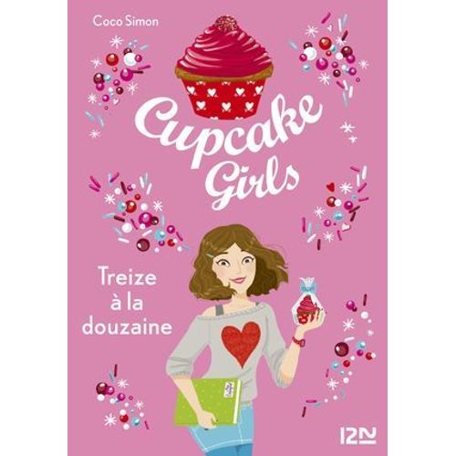 Cupcake Girls - Tome 6 Treize À La Douzaine