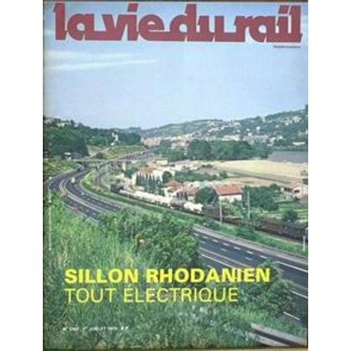 Vie Du Rail (La) N°1700 Du 01-07-1979