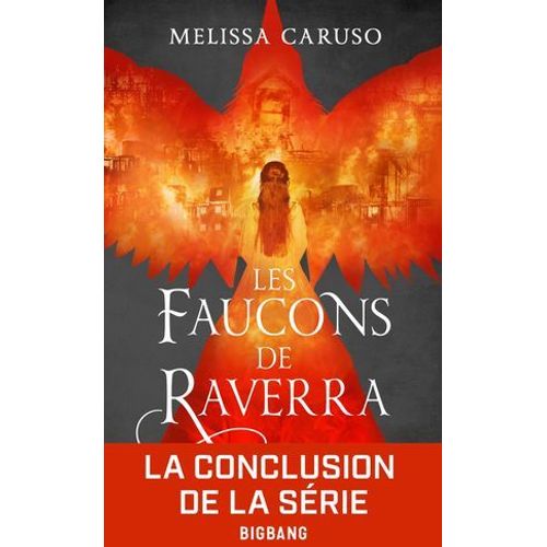 Les Faucons De Raverra, T3 : L'empire Libéré