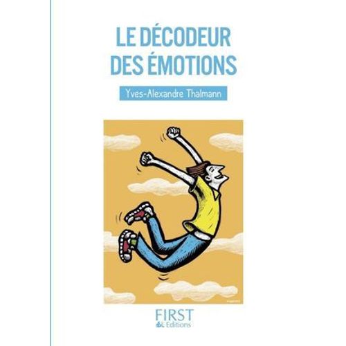 Le Petit Livre De - Décodeur Des Émotions