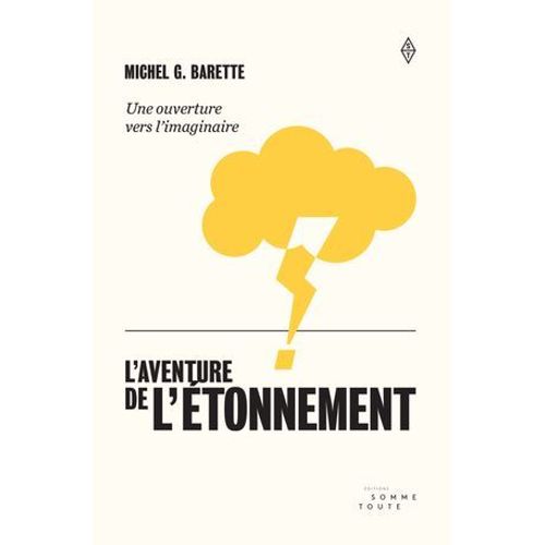 L'aventure De L'étonnement