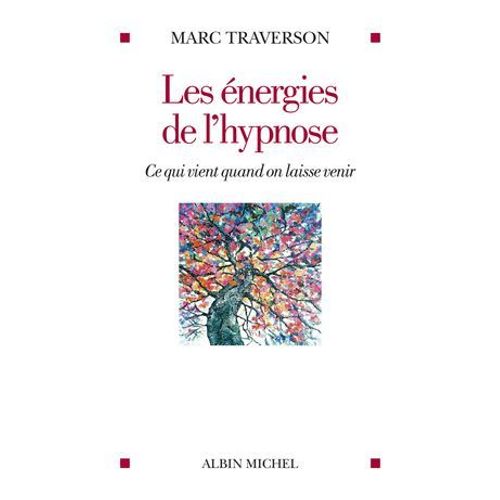 Les Energies De L'hypnose