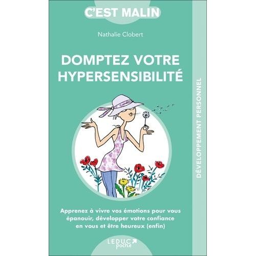 Dompter Son Hypersensibilité C'est Malin