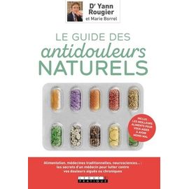 Le Guide Des Antidouleurs Naturels