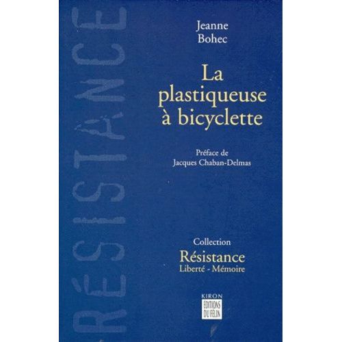La Plastiqueuse À Bicyclette