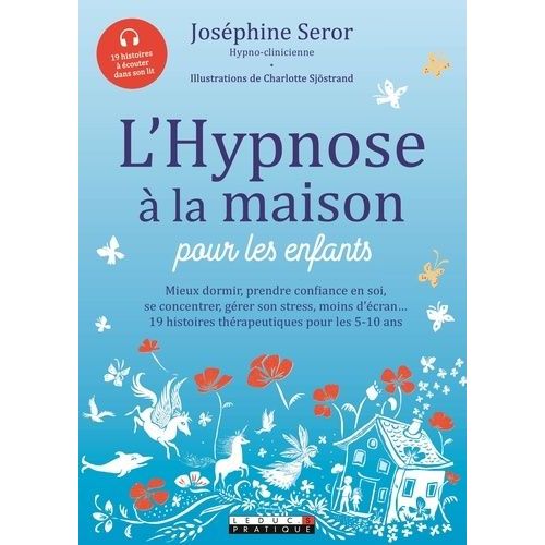 L'hypnose À La Maison Pour Les Enfants