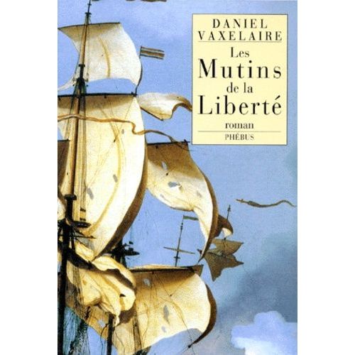 Les Mutins De La Liberte