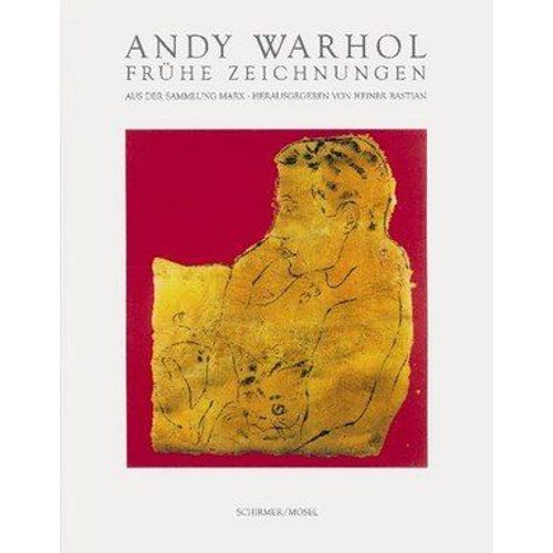 Andy Warhol -Sammlung Marx. Andy Warhol. Frühe Zeichnungen. - [Warhol] Bastian, Heiner