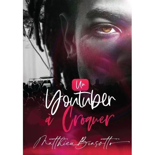 Un Youtuber À Croquer