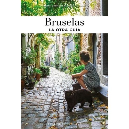 Soul Of Bruselas - Guía De Las Mejores Experiencias