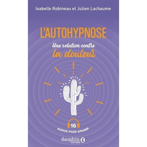 L'autohypnose, Une Solution Contre La Douleur