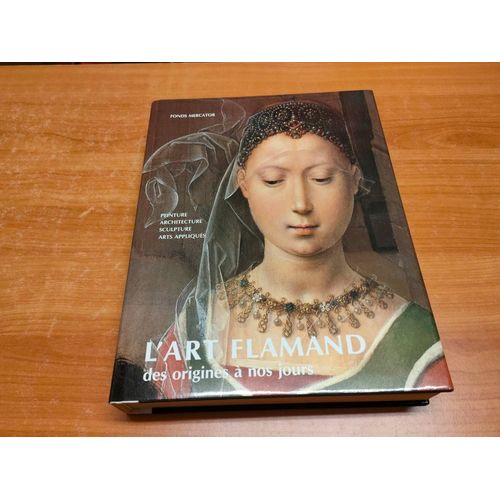 L'art Flamand Des Origines À Nos Jours