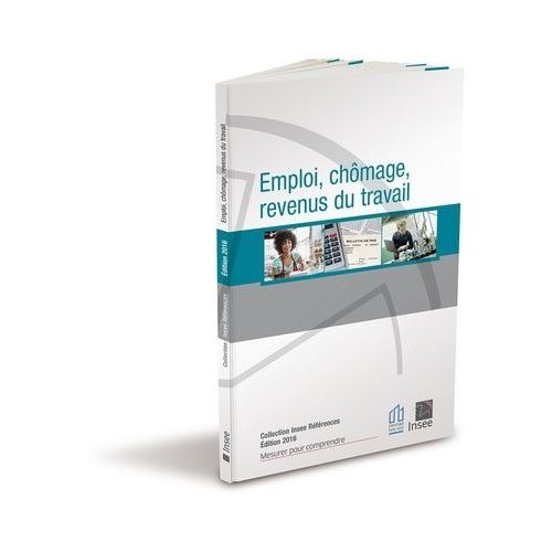 Emploi, Chômage, Revenus Du Travail