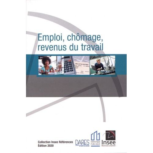 Emploi, Chômage, Revenus Du Travail