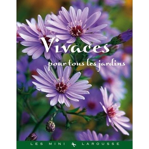 Vivaces Pour Tous Les Jardins