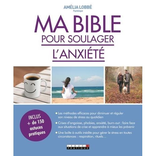 Ma Bible Pour Soulager L'anxiété