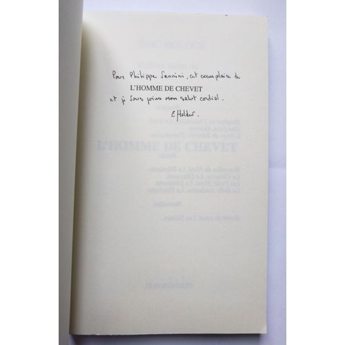 Eric Holder L'Homme De Chevet Avec Un Envoi Autographe Signé 1995 Flammarion
