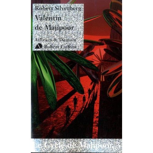 Majipoor - Tome 3 - Valentin De Majipoor