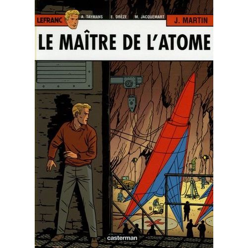 Lefranc - Tome 17 - Le Maître De L'atome