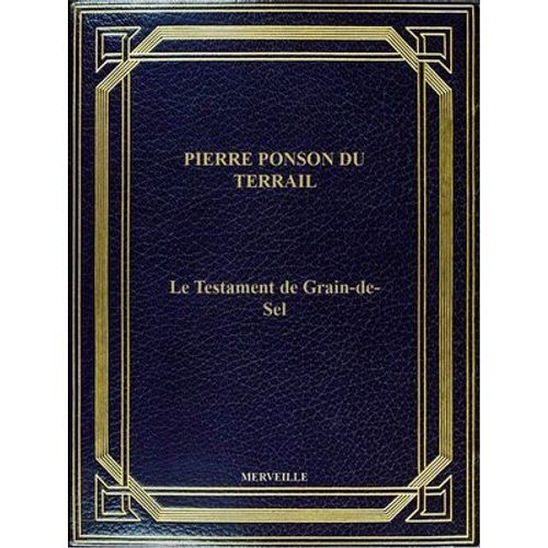 Le Testament De Grain-De-Sel