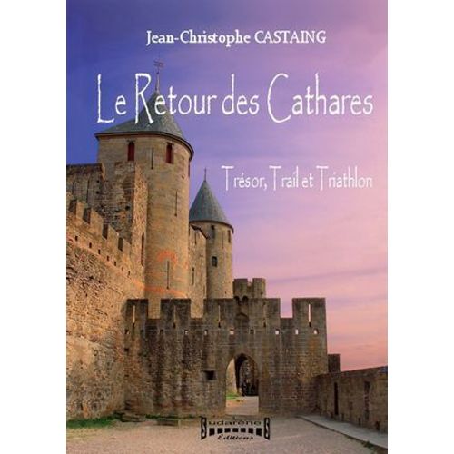 Le Retour Des Cathares