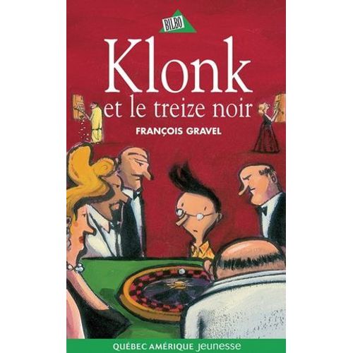 Klonk 07 - Klonk Et Le Treize Noir