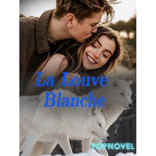 La Louve Blanche