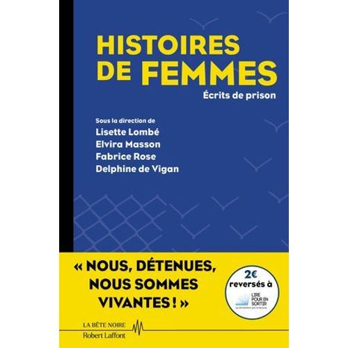 Histoires De Femmes - Écrits De Prison