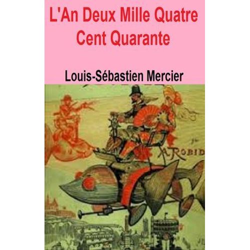 L'an Deux Mille Quatre Cent Quarante
