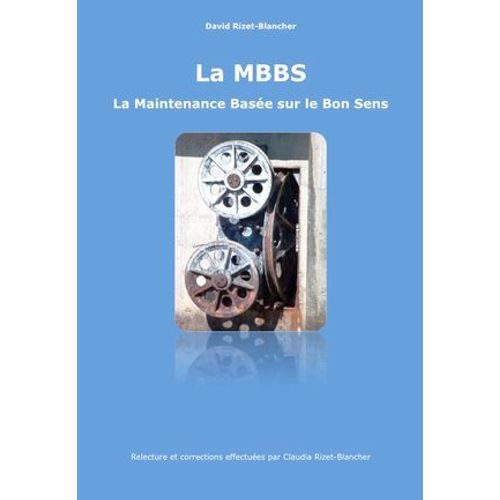 La Mbbs - La Maintenance Basee Sur Le Bon Sens