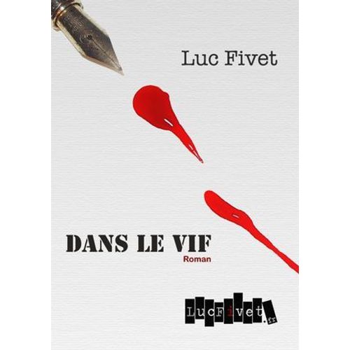 Dans Le Vif