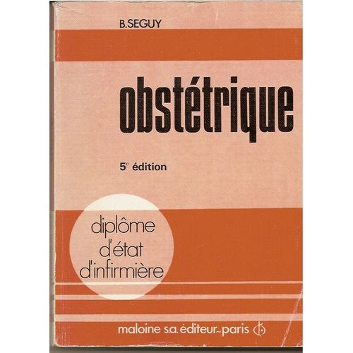 Diplôme D'etat D'infirmière - Obstetrique - 5ème Edition