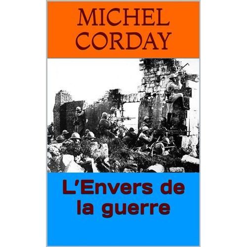 L'envers De La Guerre