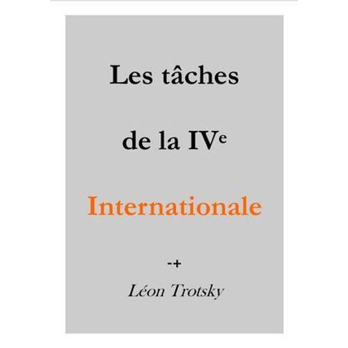 Les Tâches De La Quatrième Internationale