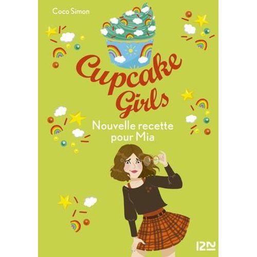 Cupcake Girls - Tome 14 Nouvelle Recette Pour Mia