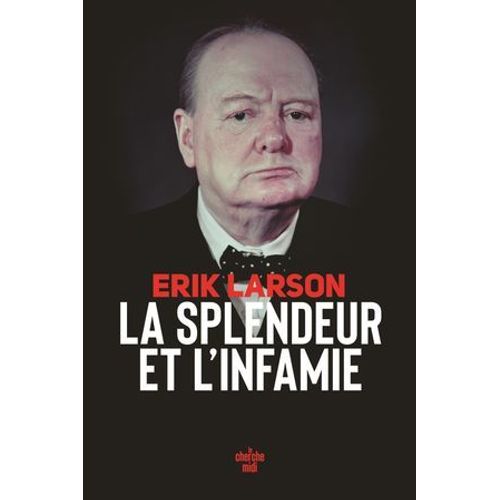 La Splendeur Et L'infamie