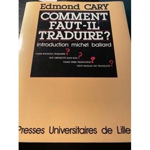 Comment Faut-Il Traduire ?