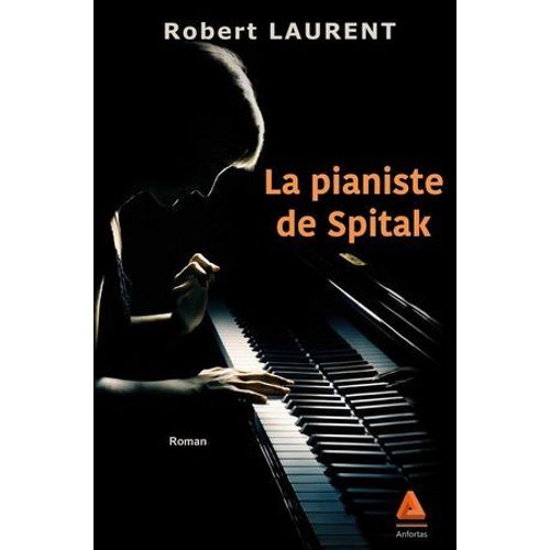 La Pianiste De Spitak