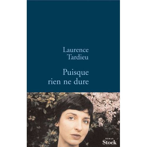 Puisque Rien Ne Dure