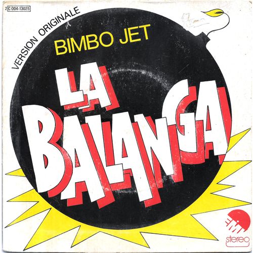 Bimbo Jet : La Balanga (Version Originale) Versions 1 & 2 [Vinyle 45 Tours 7"] 1975