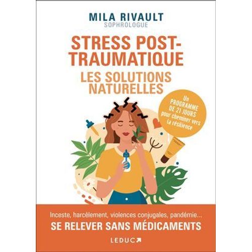 Stress Post-Traumatique : Les Solutions Naturelles
