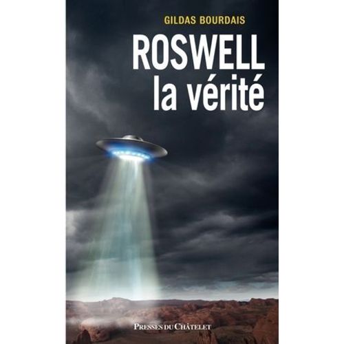 Roswell, La Vérité